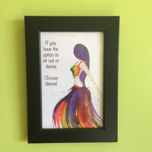 Dance print, girl dancing with sentimental quote