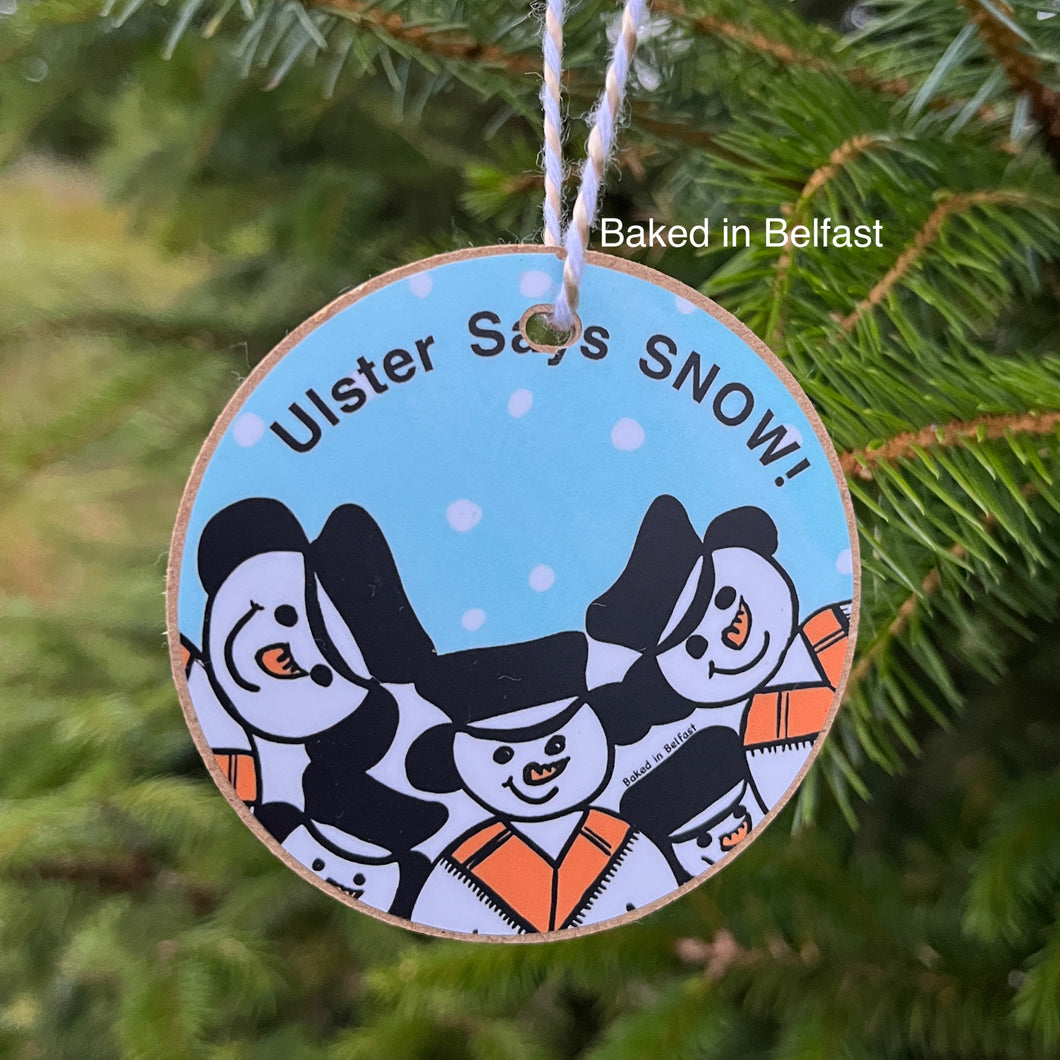 Ulster Says Snow  Christmas Hanging Decoration